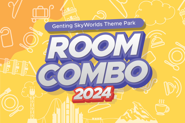 Genting SkyWorlds Theme Park Room Combo 2024